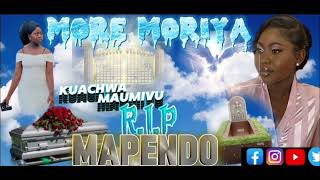 R.I.P MAPENDO KUACHWA MAUMIVU MOYONI BY MORE MORIYA (OFFICIAL MUSIC) AUDIO