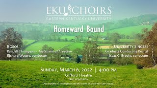 EKU Choirs: Homeward Bound