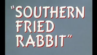 Looney Tunes "Southern Fried Rabbit" Opening and Closing