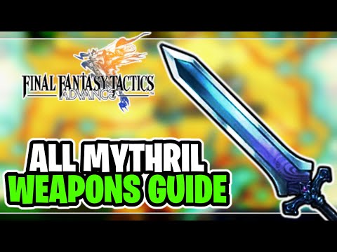 Final Fantasy Tactics Advance How To Get Mythril Weapons