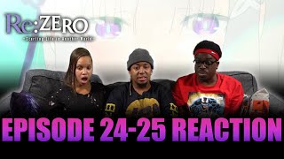 That's All this Story is About | Re:Zero Ep 24-25 Reaction