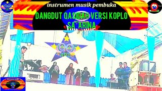 Mantap Instrumen Musik Pembuka Dangdut Qasidah Versi Koplo Sa arina