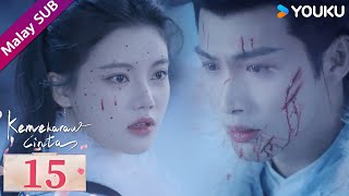 【BMSUB】 Kemekaran Cinta 千朵桃花一世开 💕 EP15｜Eternal Love between Zhang Binbin \u0026 Sun Zhenni｜YOUKU Malaysia