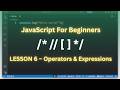 JavaScript Full Course for Beginners | Lesson 6 – Operators & Expressions