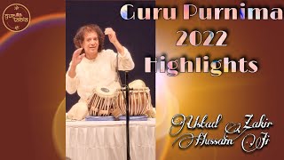 Gurupurnima 2022 Highlights || Ustad Zakir Hussain Ji || Mumbai ||