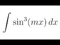 Integrate sin^3(mx)