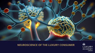 Neuroscience of luxury consumer