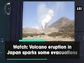 Watch: Volcano eruption in Japan sparks some evacuations -  Japan News