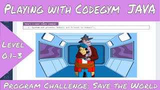 Exploring Code Gym Java Programming learning from scratch Level 0 Lessons 1- 3