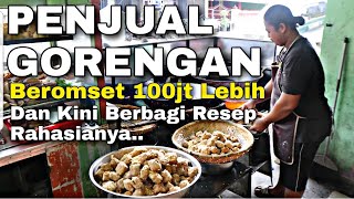 MENGGIURKAN!! Omset Jualan Gorengannya 100 Juta Lebih Perbulan, Peluang Usaha Kuliner