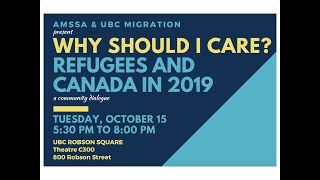 Why Should I Care? Refugees and Canada in 2019 – A Community Dialogue