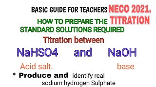 NECO 2021 TITRATION, BASIC GUIDE FOR CHEMISTRY TEACHERS