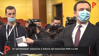 Si ‘përkthehet’ manovra e Albinit që terrorizoi PDK e LDK