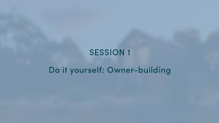 Do it yourself: Owner-building