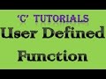 C programming Tutorial   34 User defined Function return