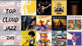 Top 2019 Cloud Jazz - Smooth Jazz