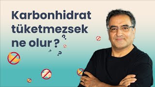 karbonhidrat tüketmezsek ne olur ??