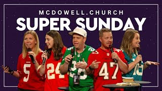 Super Sunday 2025 || 9:00AM Service