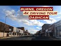 Burns, Oregon | 4k Driving Tour | Dashcam