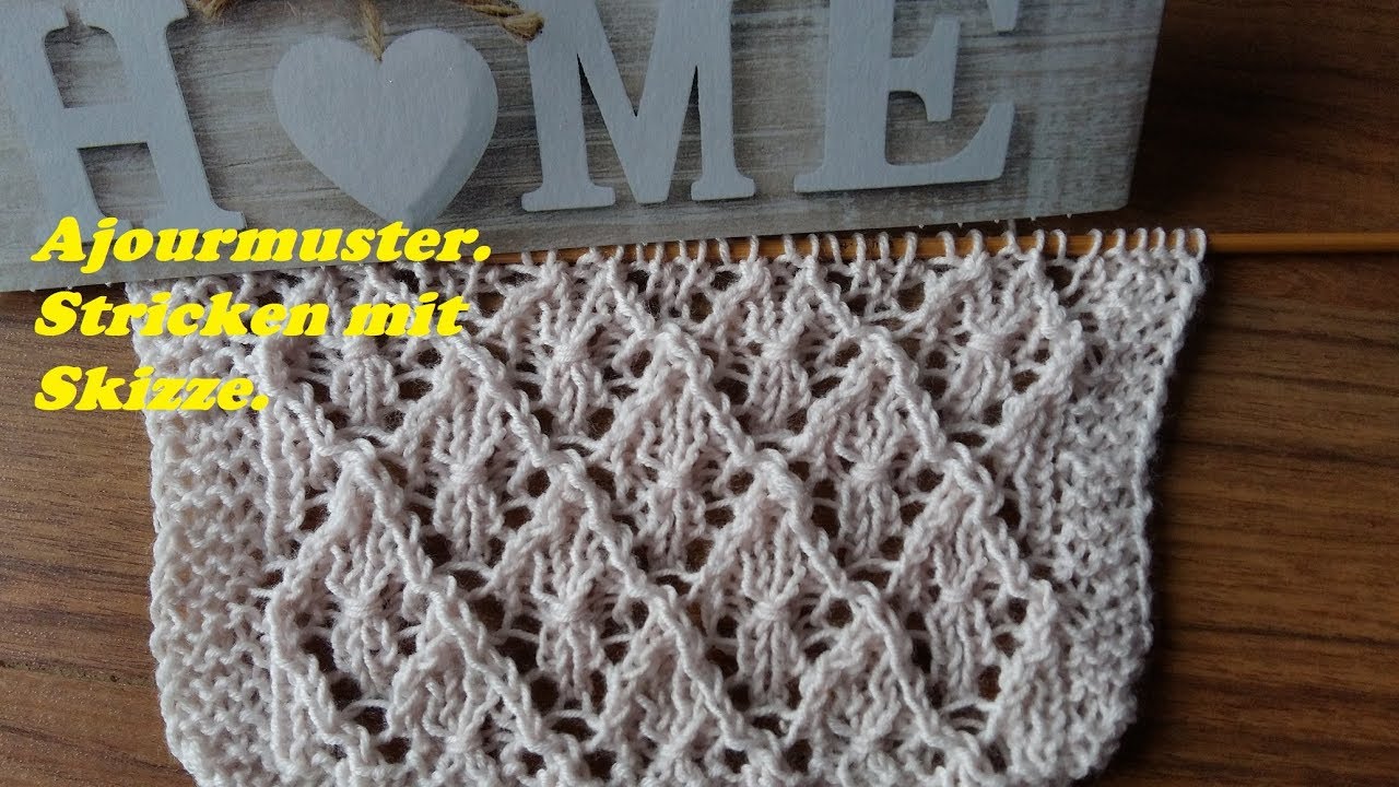 538*Ajourmuster*Stricken Mit Skizze Auch Für Anfänger*Tutorial ...