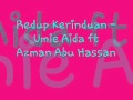 Redup Kerinduan - Umie Aida ft Azman Abu Hassan.wmv