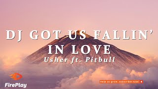 @Usher - DJ Got Us Fallin' In Love (Lyrics) ft. @Pitbull