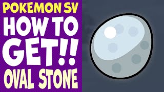 Pokemon Scarlet and Violet: How to Get Oval Stone