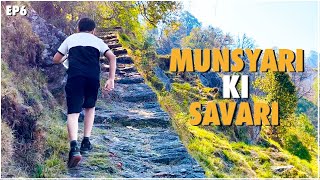 EP 6  MUNSIYARI | Maheshwari Kund Trek @TravelIsNirvana