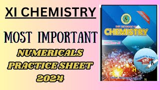 [XI CHEMISTRY] NEW BOOK NUMERICALS PRACTCE SHEET 2024