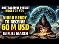 Nostradamus Predicted Success For Only Virgo Zodiac Sign In March 2024 | Virgo March Horoscope