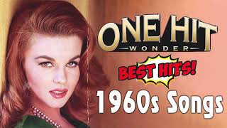 One Hit Wonder 1960s - Golden Hitback Music 1960s - Best Oldies Songs