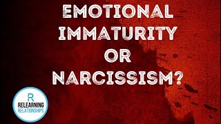 4 Signs Of Emotional Immaturity That Is Mistaken For Narcissism