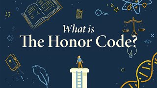 What is the Honor Code?