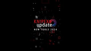 KNIPEXupdate 2024 - startet bald