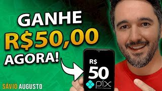 Ganhe R$50 Agora! Sem Investir - Saque no PIX