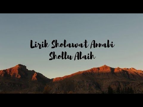 SHOLAWAT ANNABI SHOLLU ALAIH FULL LIRIK SHOLAWAT - YouTube