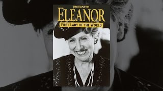 Eleanor, First Lady Of The World