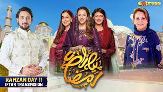 Piyara Ramzan 2024 | Iftar Transmission - Day 11 | Farhan Ali Waris | Bushra Ansari | Express TV