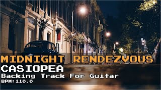 【Backing Track(for Guitar)】MIDNIGHT RENDEZVOUS/CASIOPEA