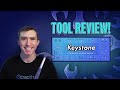 Keystone - A Practical Tool Review