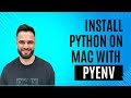 How to Install Python using Pyenv on a Mac