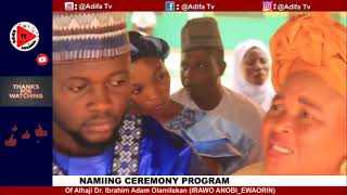 IRAWO ANOBI NAMING CEREMONY2023/ Music BY Alh. Ibrahim Adam Olamilekan (Irawo Anobi Ewa Orin)