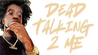 Leak Obama - DEAD TALKING 2 ME (Official Audio)