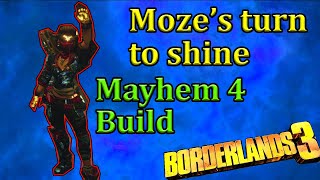 Mayhem 4 Max DPS Moze Build Borderlands 3