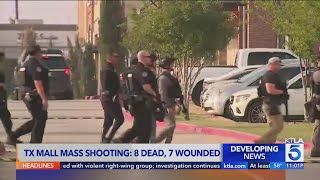 8 dead, 7 wounded in Texas mall mass shooting