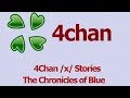 4Chan Scary Stories :: The Chronicles of Blue