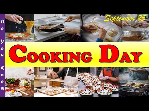 Cooking Day|National Cooking Day|September 25|Cooking Day Importance ...