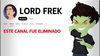 ASÍ DESTRUÍ a LORD FREK