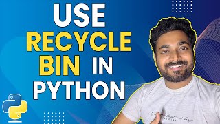 Recycle Bin in Python | send2trash module