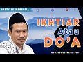 Ikhtiar Atau Do'a | Gus Baha Bahasa Indonesia